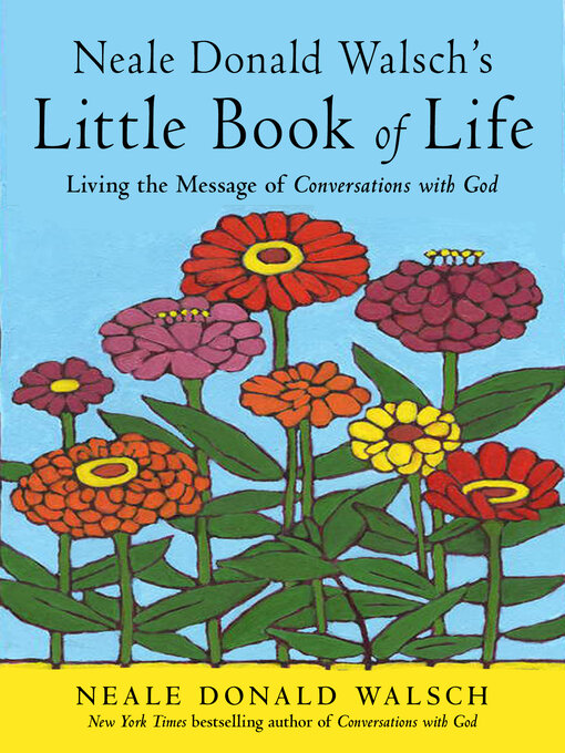 Title details for Neale Donald Walsh's Little Book of Life by Neale Donald Walsch - Available